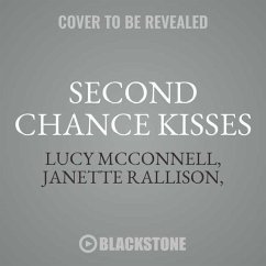 Second Chance Kisses: An Echo Ridge Anthology - McConnell, Lucy; Rallison, Janette; Tullis, Heather