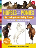 Horses & Ponies Drawing & Activity Book: Learn to Draw 17 Different Breeds