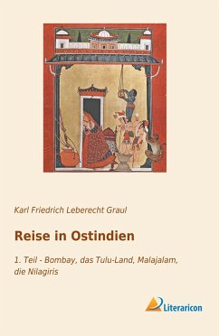 Reise in Ostindien - Graul, Karl Friedrich Leberecht