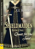 Shieldmaiden Book 1: Quest for the Jewel