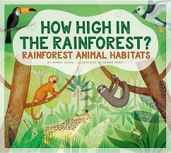 How High in the Rainforest?: Rainforest Animal Habitats - Davies, Monika