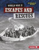 World War II Escapes and Rescues