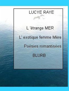 L'étrange mer - Raye, Lucye