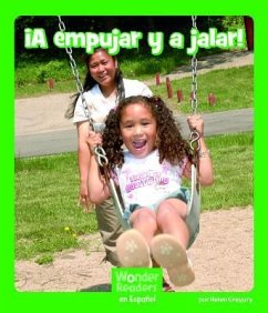 ¡A Empujar Y a Jalar! - Gregory, Helen