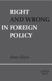 Right and Wrong in Foreign Policy