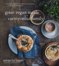 Great Vegan Meals for the Carnivorous Family - Logan, Amanda