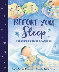 Before You Sleep: A Bedtime Book of Gratitude - Romano, Annie Cronin