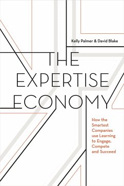 The Expertise Economy - Palmer, Kelly; Blake, David