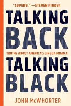 Talking Back, Talking Black - McWhorter, John