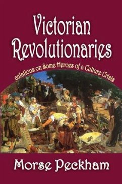 Victorian Revolutionaries - Peckham, Morse