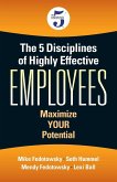 The 5 Disciplines of Highly Effective Employees