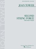 Second String Force: For Solo Violin