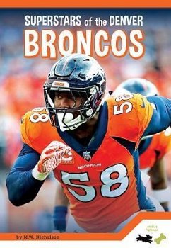 Superstars of the Denver Broncos - Osborne, M. K.