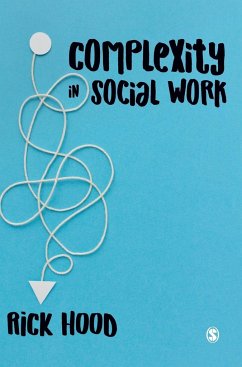 Complexity in Social Work - Hood, Rick