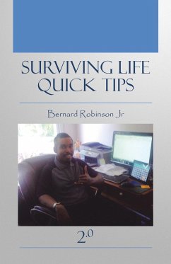 Surviving Life Quick Tips 2.0 - Robinson Jr., Bernard