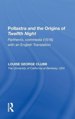Pollastra and the Origins of Twelfth Night - Clubb, Louise George