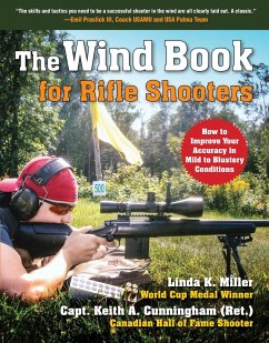 The Wind Book for Rifle Shooters - Miller, Linda K; Cunningham, Keith A