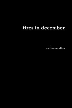 Fires In December - Medina, Melina