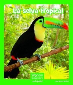 La Selva Tropical - Alaina, Maria