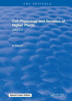 Cell Physiology and Genetics of Higher Plants - Rashid, A.