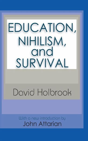 Education, Nihilism, and Survival