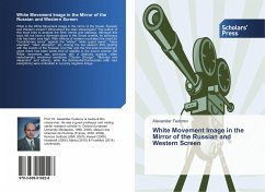 White Movement Image in the Mirror of the Russian and Western Screen - Fedorov, Alexander