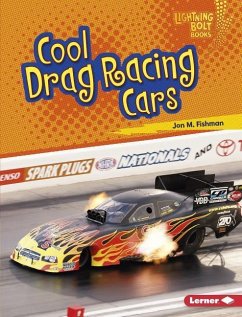 Cool Drag Racing Cars - Fishman, Jon M