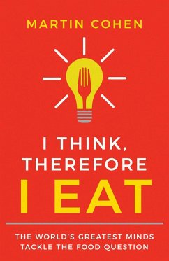 I Think Therefore I Eat - Cohen, Martin