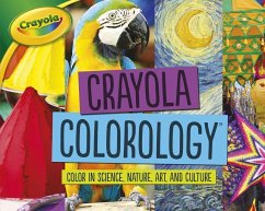 Crayola (R) Colorology (Tm) - Schuh, Mari C