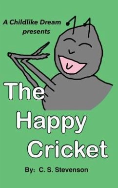 The Happy Cricket - C S Stevenson