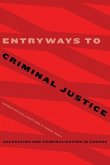 Entryways to Criminal Justice