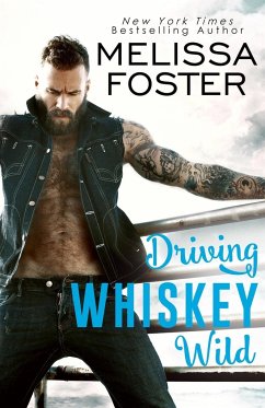 Driving Whiskey Wild - Foster, Melissa