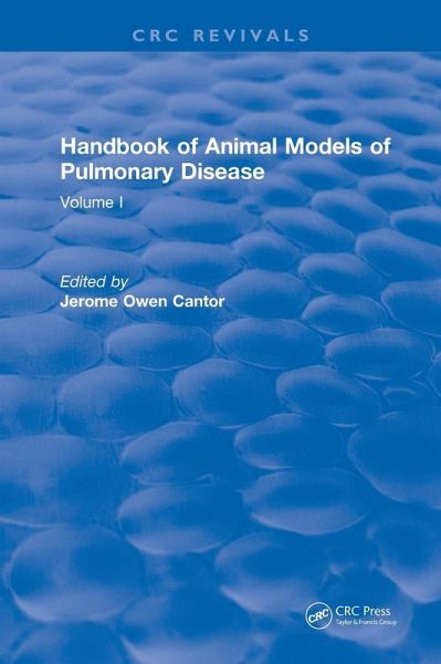 CRC Handbook of Animal Models of Pulmonary Disease CRC Handbook of Animal Models of Pulmonary Disease