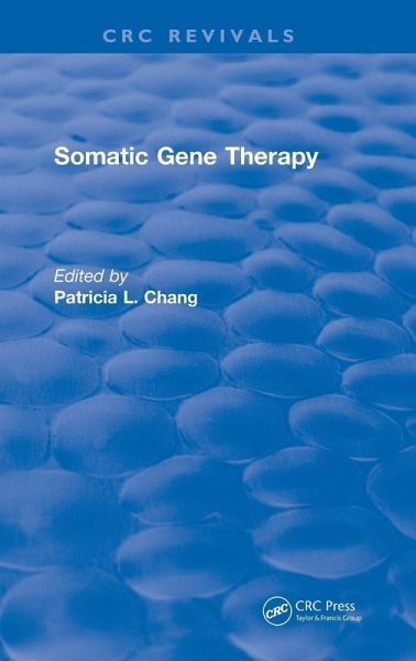 Somatic Gene Therapy Somatic Gene Therapy