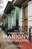 The Faubourg Marigny of New Orleans
