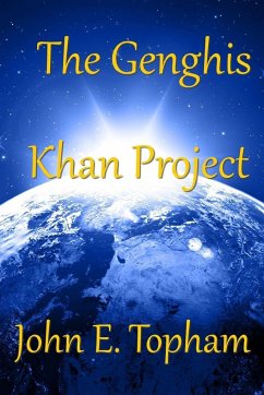 The Genghis Khan Project - Topham, John