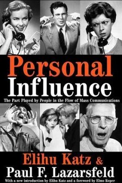 Personal Influence - Katz, Elihu; Lazarsfeld, Paul F; Roper, Elmo