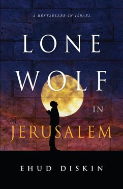 Lone Wolf in Jerusalem - Diskin, Ehud