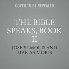 The Bible Speaks, Book II: Conversations with Luke and Paul - Moris, Marisa P.