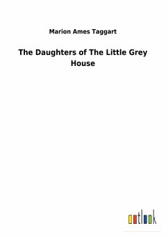 The Daughters of The Little Grey House