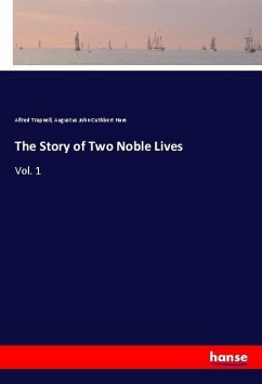 The Story of Two Noble Lives
