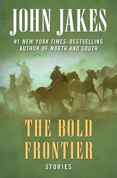 The Bold Frontier - Jakes, John
