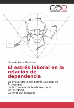 El estrés laboral en la relación de dependencia - Salazar Manosalvas, Fernando
