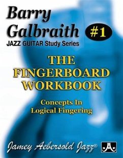 Barry Galbraith Jazz Guitar Study 1 -- The Fingerboard Workbook - Galbraith, Barry