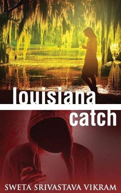 Louisiana Catch - Vikram, Sweta Srivastava