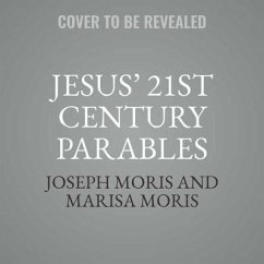 Jesus' 21st Century Parables: The Bible Speaks, Book VI - Moris, Marisa P.