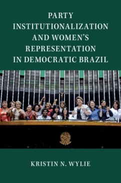 Party Institutionalization and Women's Representation in Democratic Brazil - Wylie, Kristin N. (James Madison University, Virginia)