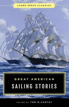 Great American Sailing Stories: Lyons Press Classics - Mccarthy, Tom