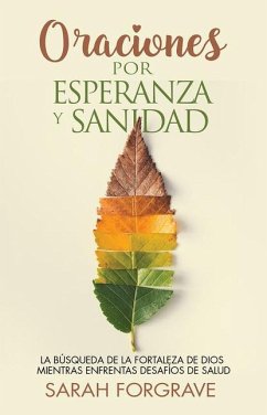 Oraciones Por Esperanza Y Sanidad - Forgrave, Sarah