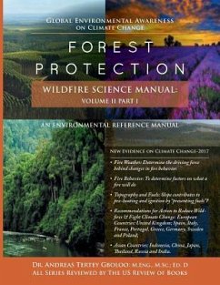 Global Environmental Awareness on Climate Change: Forest Protection - Wildfire Science Manual: Volume 2: Part 1 - Gboloo, Andreas Tertey
